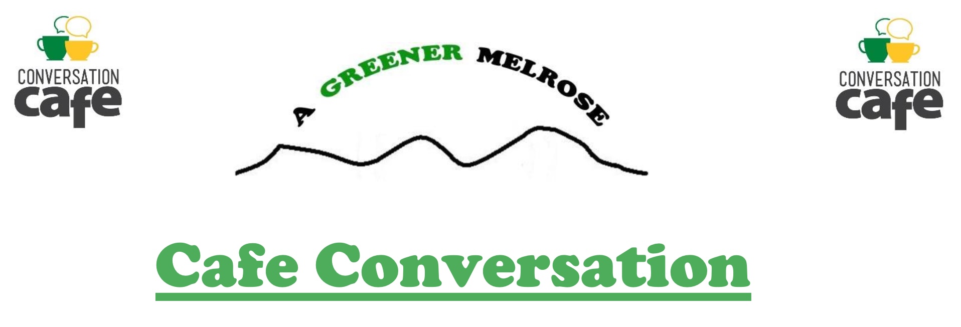 Decorative banner advertising a cafe conversation event held by A Greener Melrose